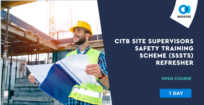Site Supervisors Safety Training Scheme - Refresher – SOCOTEC UK Limited