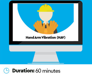Hand Arm Vibration Online Training