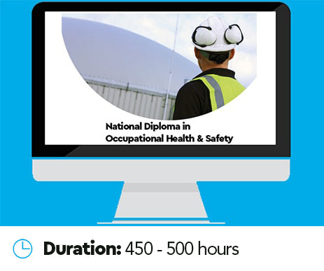 National Diploma in Occupational Health and Safety Online Training