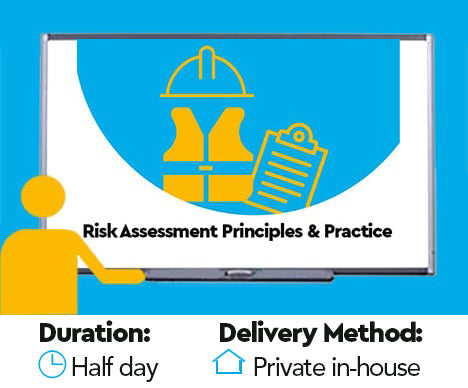 Risk Assessment - Principles and Practice Training Course